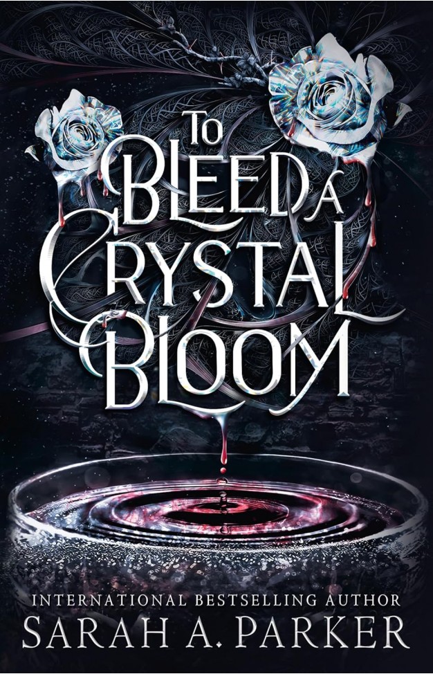 To Bleed a Crystal Bloom