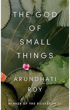 The God of Small Things: Winner of the Booker Prize