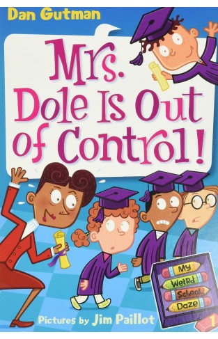 My Weird School Daze 1 Mrs Dole Is Out Of Control