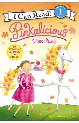 I Can Read 1: Pinkalicious School Rules