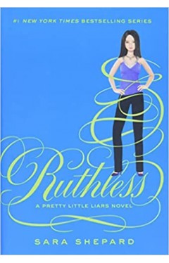 Pretty Little Liars #10: Ruthless