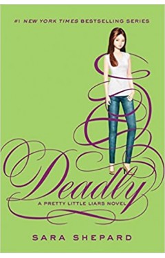 Pretty Little Liars #14: Deadly