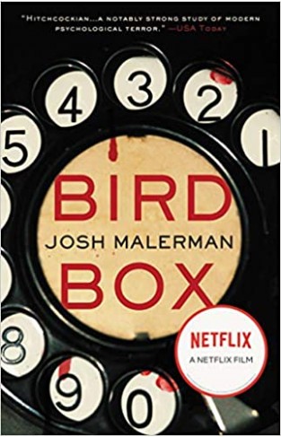 Bird Box: A Novel