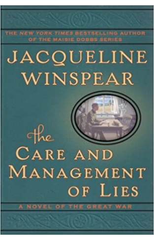 The Care and Management of Lies - A Novel