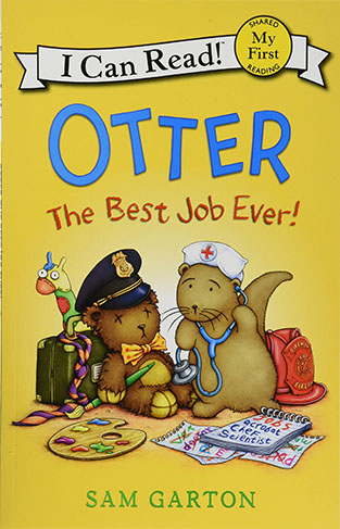 Otter: The Best Job Ever! (My First I Can Read)
