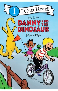 Danny and the Dinosaur Ride a Bike (I Can Read Level 1)