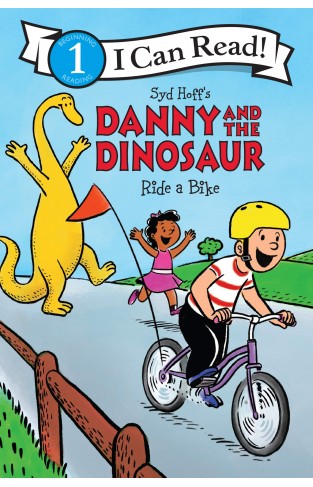 Danny and the Dinosaur Ride a Bike (I Can Read Level 1)