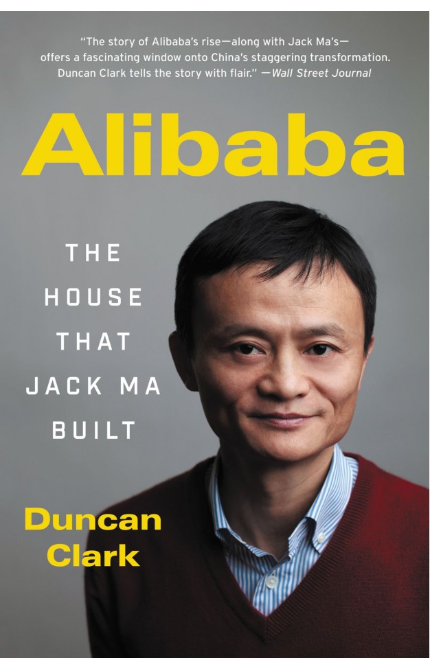 Alibaba: The House That Jack Ma Built