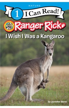 Ranger Rick: I Wish I Was a Kangaroo