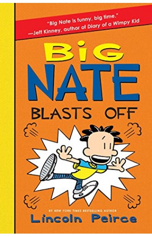 Big Nate Blasts Off (Big Nate, 8)