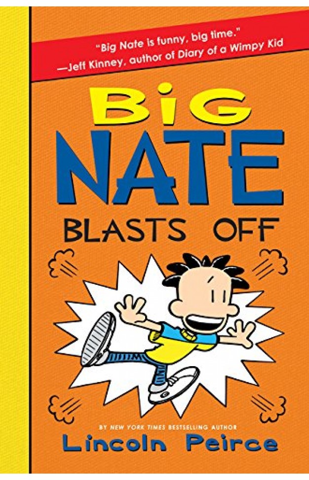 Big Nate Blasts Off (Big Nate, 8)