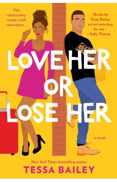 Love Her or Lose Her