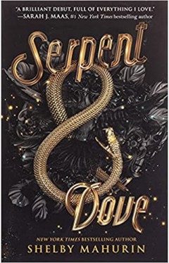 Serpent &amp; Dove: Serpent &amp; Dove, Book 1 (Serpent &amp; Dove, 1)