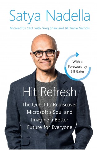 Hit Refresh Intl: The Quest to Rediscover Microsoft's Soul and Imagine a Better Future for Everyone