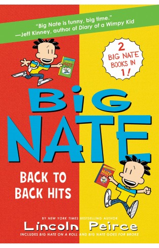 Big Nate: Back to Back Hits: On a Roll and Goes for Broke