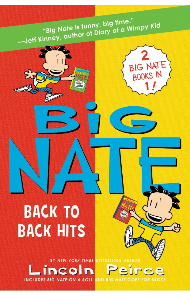 Big Nate: Back to Back Hits: On a Roll and Goes for Broke