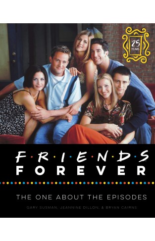 Friends Forever [25th Anniversary Ed]