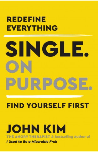 Single on Purpose - A Guide to Finding Yourself