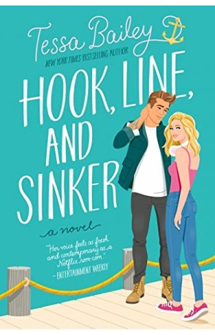 Hook, Line, and Sinker: A Novel