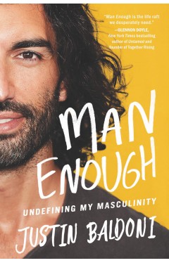 Man Enough - Undefining My Masculinity