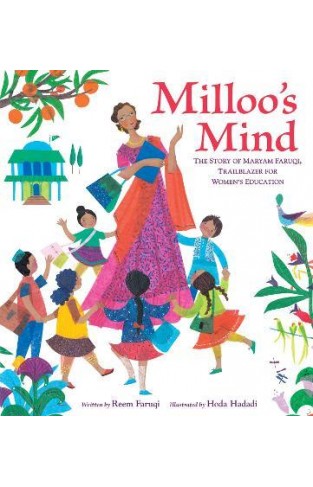 Milloo's Mind - The Story of Maryam Faruqi, Trailblazer for Women's Education
