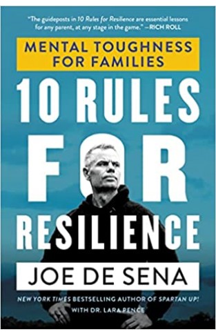 10 Rules for Resilience - Mental Toughness for Families