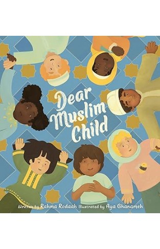 Dear Muslim Child