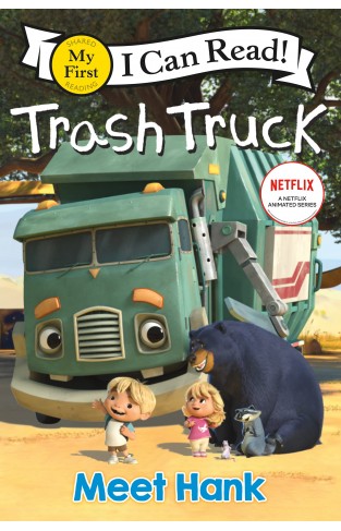 Trash Truck: Meet Hank (My First I Can Read)