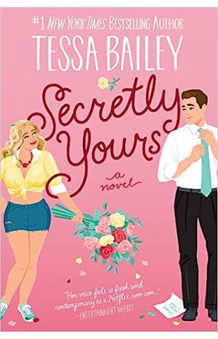 Secretly Yours - A Novel