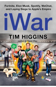 iWar: Fortnite, Elon Musk, Spotify, WeChat, and Laying Siege to Apple's Empire