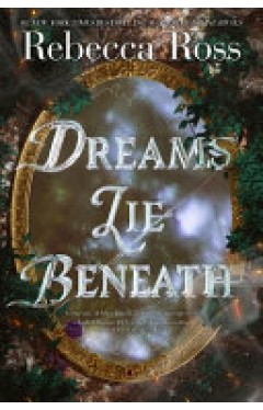 Dreams Lie Beneath