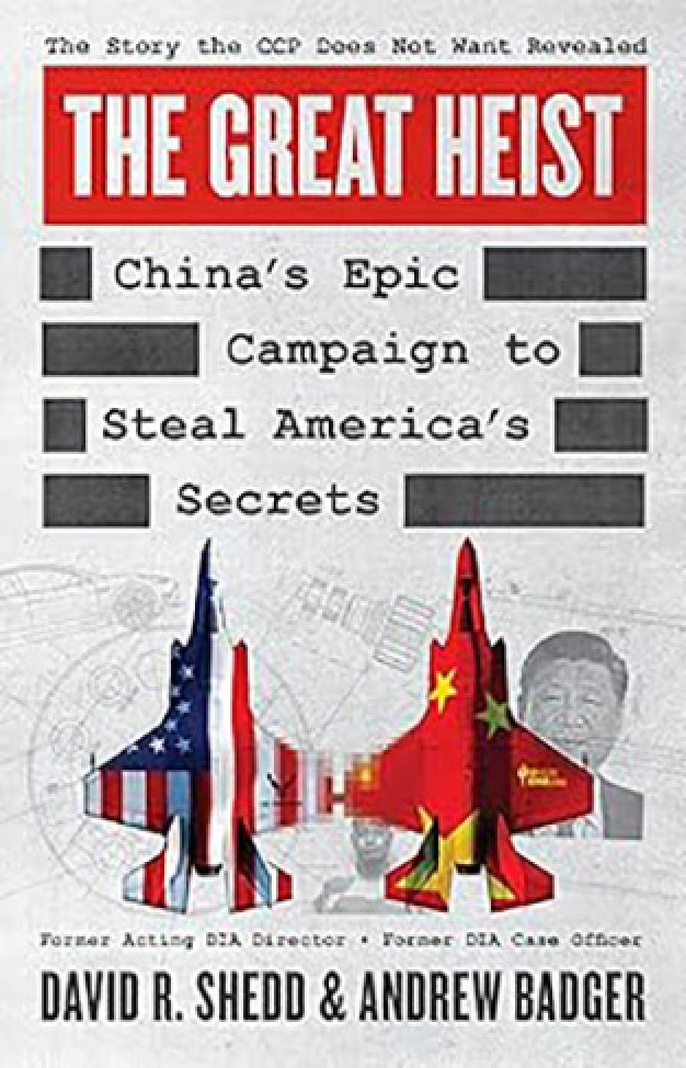 The Great Heist - China's Epic Campaign to Steal America's Secrets