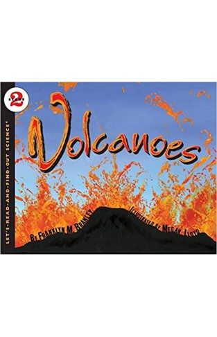 Volcanoes (Let's-Read-And-Find-Out Science 2)