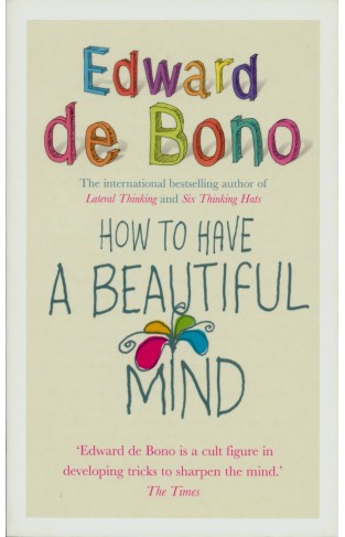 How To Have A Beautiful Mind