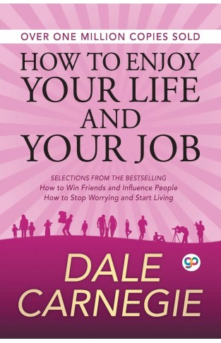 How To Enjoy Your Life And Job