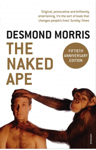 The Naked Ape: A Zoologist's Study of the Human Animal