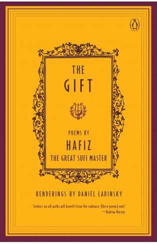 The Gift  Poems By Hafiz The Great Sufi Master