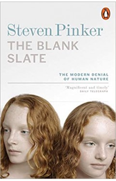 The Blank Slate - The Modern Denial of Human Nature