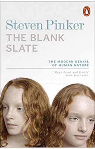 The Blank Slate - The Modern Denial of Human Nature
