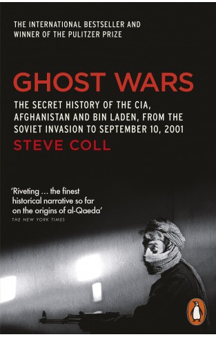 Ghost Wars - The Secret History of the CIA, Afghanistan and Bin Laden
