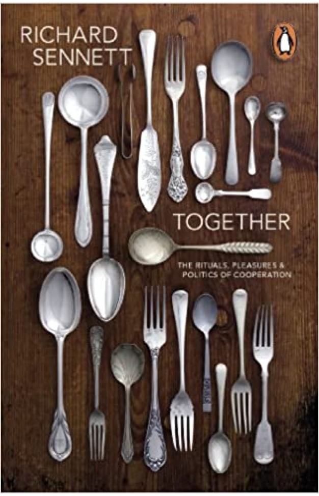 Together - The Rituals, Pleasures and Politics of Cooperation