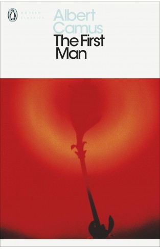 The First Man (Penguin Modern Classics)