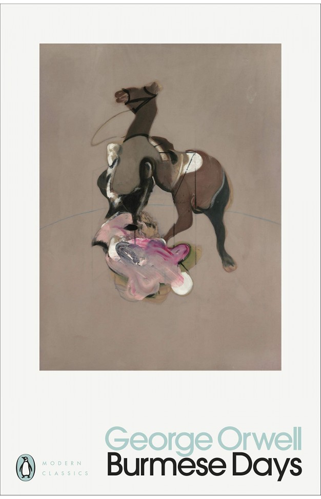 Burmese Days: George Orwell (Penguin Modern Classics)