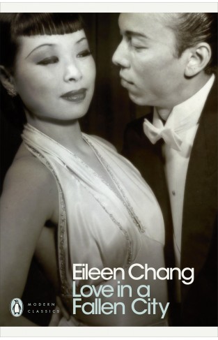  See all 2 images Follow the author  Eileen Chang Follow Love in a Fallen City: Eileen Chang (Penguin Modern Classics)