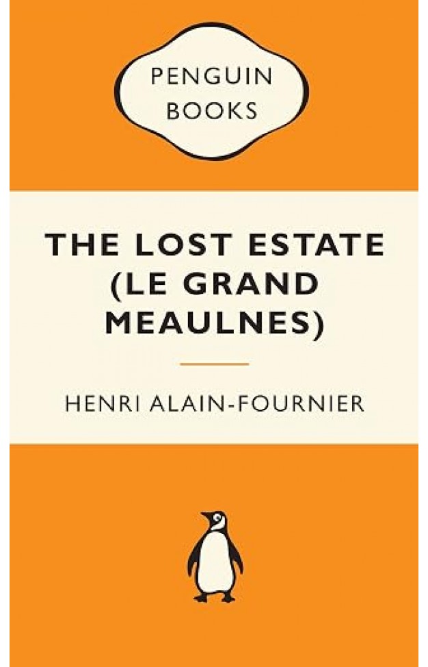 The Lost Estate (Le Grand Meaulnes)