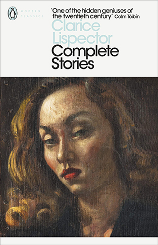 Complete Stories: Clarice Lispector (Penguin Modern Classics)