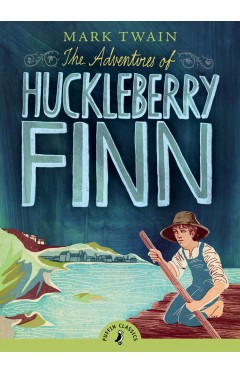 The Adventures of Huckleberry Finn (Puffin Classics)