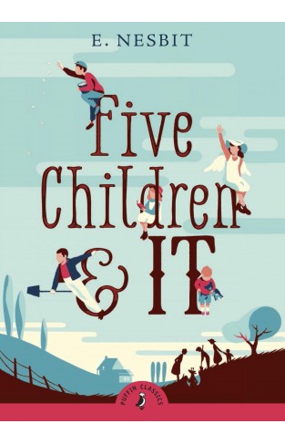 Puffin Classics: Five Children And It