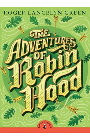 Puffin Classics The Adventures of Robin Hood