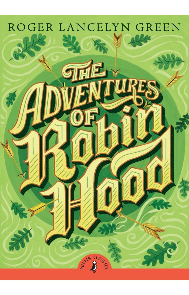 Puffin Classics The Adventures of Robin Hood